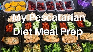 My Pescatarian Diet Meal Prep Week 1 [upl. by Garland]