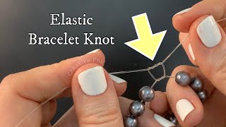 How to tie elastic bracelets  fast amp simple knot [upl. by Curzon36]