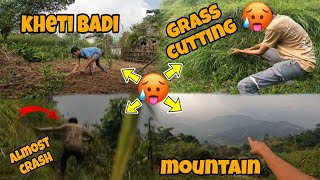 Almost Crash💔Kheti Badi  Moun Tain Grass CuttingNepal 🇳🇵day 3🤣MotovloggerSagarStuntz8 [upl. by Shaddock969]