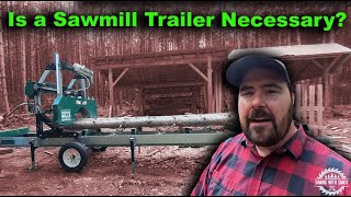 Why I Changed My Mind About Sawmill Trailers [upl. by Yeta78]