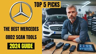 These are The Best MERCEDES OBD2 Diagnostic Scan Tools  2024 BUYERS GUIDE [upl. by Ryhpez787]