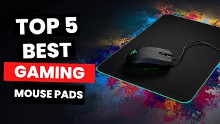 Top 5 Best Gaming Mouse Pads 2024 [upl. by Arria]