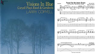 quotPavane Pour Une Infante Defuntequot  Larry Coryell Jazz Guitar Transcription [upl. by Enayr]