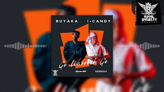 BUYAKA ft MADZIMAI I CANDY  GO WARRIOR GO ROYAL DYNASTY PRODUCTION 2024 [upl. by Anires133]