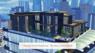 1 Torendi Tower Penthouse  The Sims 4 Speed Build [upl. by Jocelyne570]