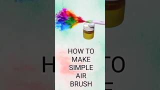 how to make simple paint and air brush [upl. by Mannes]