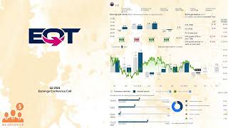 EQT EQT Corp Q2 2024 Earnings Conference Call [upl. by Osbourn]