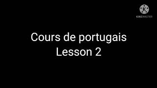 Cours de portugais Brésil  Leçon 2 [upl. by Martreb]