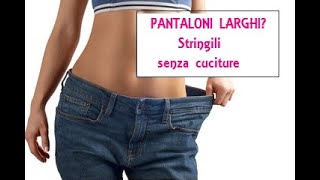 Come stringere i pantaloni senza cucire [upl. by Roddie]