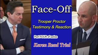 CrossExamination of Trooper Proctor  Reaction  Karen Read Trial [upl. by Arodaeht]