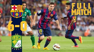 FULL MATCH Barça  Club León 2014 GOALS GOALS GOALS [upl. by Damal]