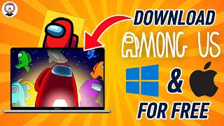 DOWNLOAD AMONG US for free on MacWindows in Just 3 Mins  Among Us Easiest Method  Works 100 [upl. by Kcirrek]