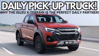 Why The Isuzu DMax XTerrain Is The Ideal Daily PickUp Truck [upl. by Grobe]