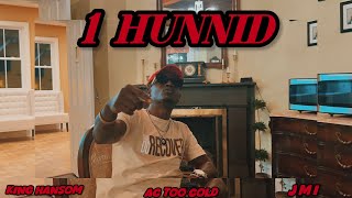 Ac Too Cold  1HUNNID ft kinghansom amp jMi Official Music Video [upl. by Cogswell665]