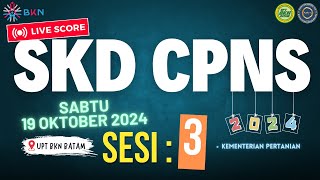 19 Oktober 2024 – SESI 3 LIVE SCORE SKD CPNS 2024  TILOK UPT BKN BATAM [upl. by Cornelie]