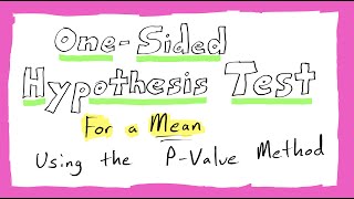 Hypothesis Test for a Mean  PValue Method  OneSided TTest  quotLess thanquot [upl. by Anan]