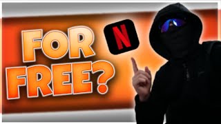 Upgrade Netflix For FREE  How To Get Netflix For Free in 2023 UPDATED [upl. by Nuavahs]