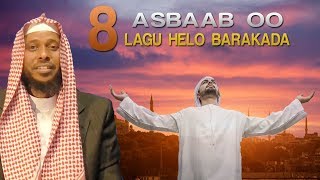 8 ASBAAB OO LAGU HELO BARAKADA ᴴᴰ┇Sh Abu Dalxa [upl. by Keheley932]