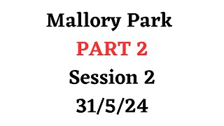 Part 2 Mallory park session 2 31st May 2024 inters [upl. by Liuqnoj]