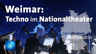 Weimar Techno im Nationaltheater  tagesthemen mittendrin [upl. by Betthezul]