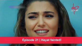 Pyaar Lafzon Mein Kahan Episode 21  Hayat fainted [upl. by Ytinirt]