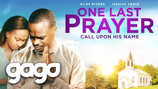 GAGO  One Last Prayer  Full Drama Movie  Family Faith  Rare Cancer [upl. by Schriever]