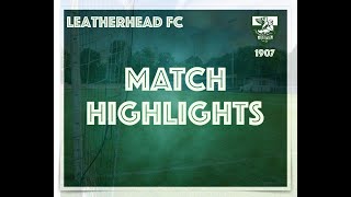 Leatherhead Fc 2 Southall Fc 1 [upl. by Jade909]