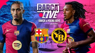 🔴 BARÇA LIVE  FC BARCELONA VS YOUNG BOYS  UEFA CHAMPIONS LEAGUE 2425 ⚽ [upl. by Chute]