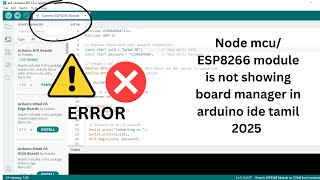 Node mcu ESP8266 module is not showing board manager in arduino ide tamil 2025 [upl. by Alex202]