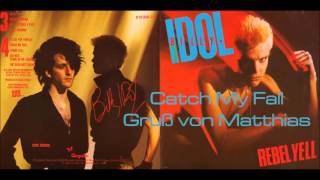 Billy Idol  Catch My Fall  Gruß von Matthias  Original CD [upl. by Arymat]