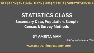 Understanding Secondary Data Population Sample Census amp Survey Methods  Statistics Essentials [upl. by Iek]