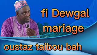 oustaz taibou bah fi Dewgal mariage [upl. by Anaderol100]