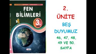 3 SINIF FEN BİLİMLERİ DERS KİTABI 2 ÜNİTE BEŞ DUYUMUZ 46 47 48 49 VE 50 SAYFA [upl. by Giuseppe]