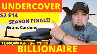 Undercover Billionaire Grant Cardone Season 2 Episode 14 Season Finale [upl. by Etram]