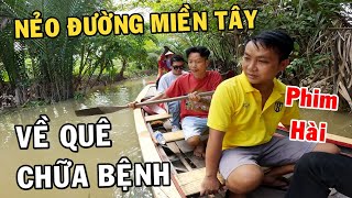 Anh Nhí Betta về Miền Tây chữa bệnh mất trí nhớ cho Ông Tư Báo  Cười Sặc Cơm [upl. by Nohtanoj]