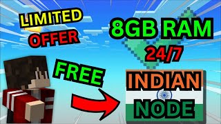 Free Indian Node 8GB Ram 247 Server  LIMITED OFFER  Upgradable  Free Minecraft Server Hosting [upl. by Bessie237]