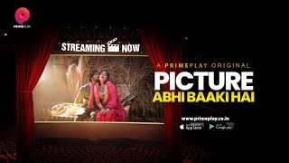 Picture Abhi Baaki Hai  Streaming Now On PrimePlay  PrimePlay Originals  Manvi Chugh [upl. by Airamana]