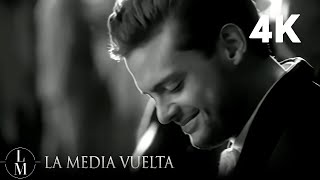 Luis Miguel  La Media Vuelta Video Oficial 4K [upl. by Tletski]