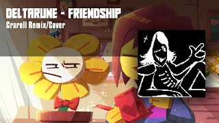 Deltarune  Friendship RemixCover CRARELL [upl. by Hume]