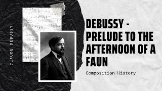 Debussy  Prelude to the Afternoon of a Faun [upl. by Yaker722]