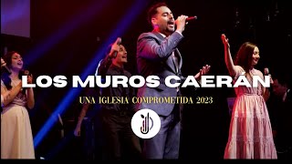 Los Muros Caeran Medley Miel San Marcos  Jack Tejeda  Una Iglesia Comprometida 2023 [upl. by Hirsh]