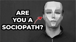 Are You A Sociopath TEST [upl. by Anitsrhc]