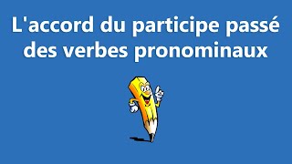 Laccord du participe passé des verbes pronominaux  La conjugaison [upl. by Rosel]