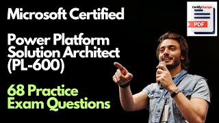 PL600 Microsoft Power Platform Solution Architect Practice Exam Question and Answers  PL600 Exam [upl. by Halullat]