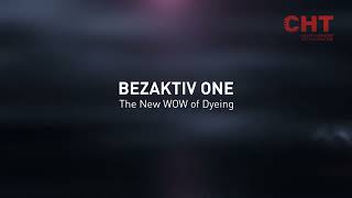 BEZAKTIV ONE  The New WOW of Dyeing [upl. by Mahalia]