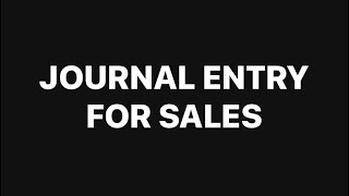 Journal Entry for cash Sales amp Credit Sales  Journal entry for Sales  All in All Guide [upl. by Norrehc]