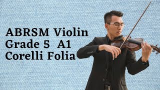 ABRSM Violin Grade 5 A1 Corelli Folia Theme and selected variations from Sonata in D minor [upl. by Atirihs]