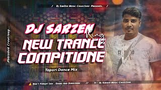 DJ SARZEN TESTING SONG  New Trance Competition Song By Dj SarZen Person Competition Song [upl. by Eityak]