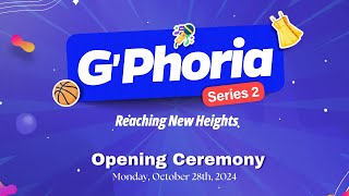 Opening Ceremony  G’Phoria Series 2  Monday October 28th 2024 [upl. by Acinnad459]