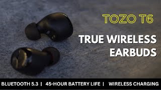 TOZO T6 True Wireless Earbuds 2023  Best Tozo Earbuds 45h Long Battery [upl. by Ettennej]